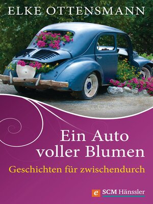 cover image of Ein Auto voller Blumen